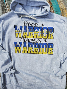Once a Warrior Hoodie