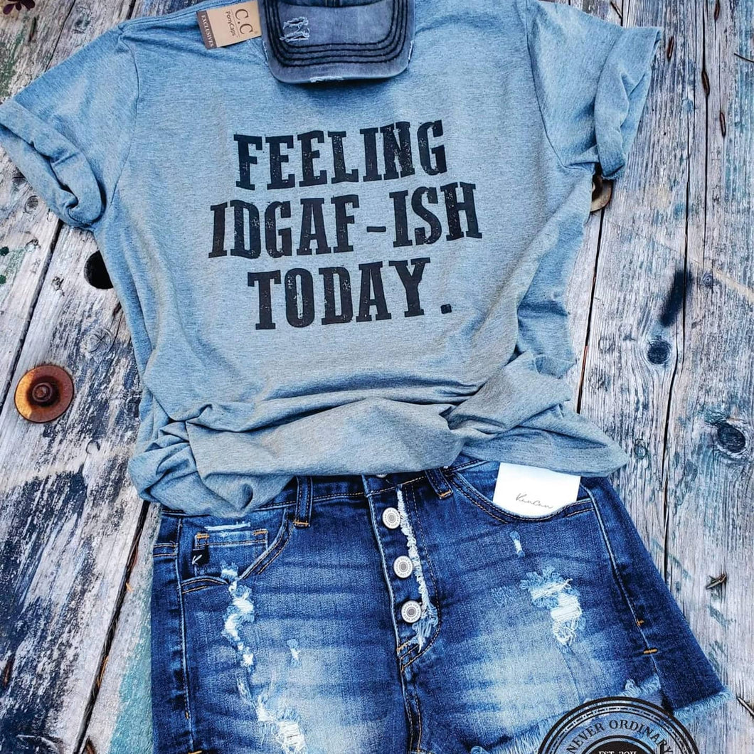 Feeling IDGAF-ISH today